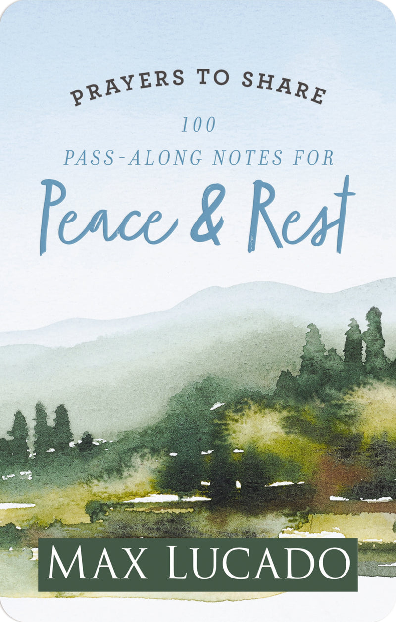 Prayers to Share: 100 Pass-Along Notes for Peace and   Rest