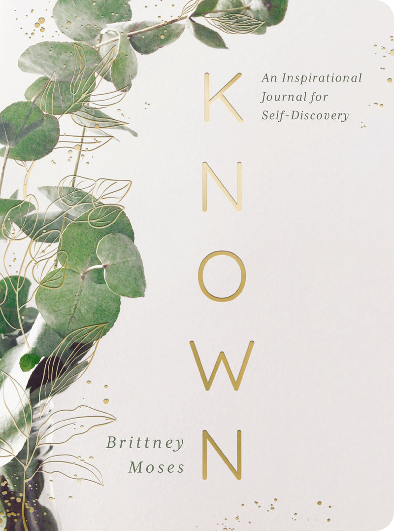 Known: An Inspirational Journal for Self-Discovery
