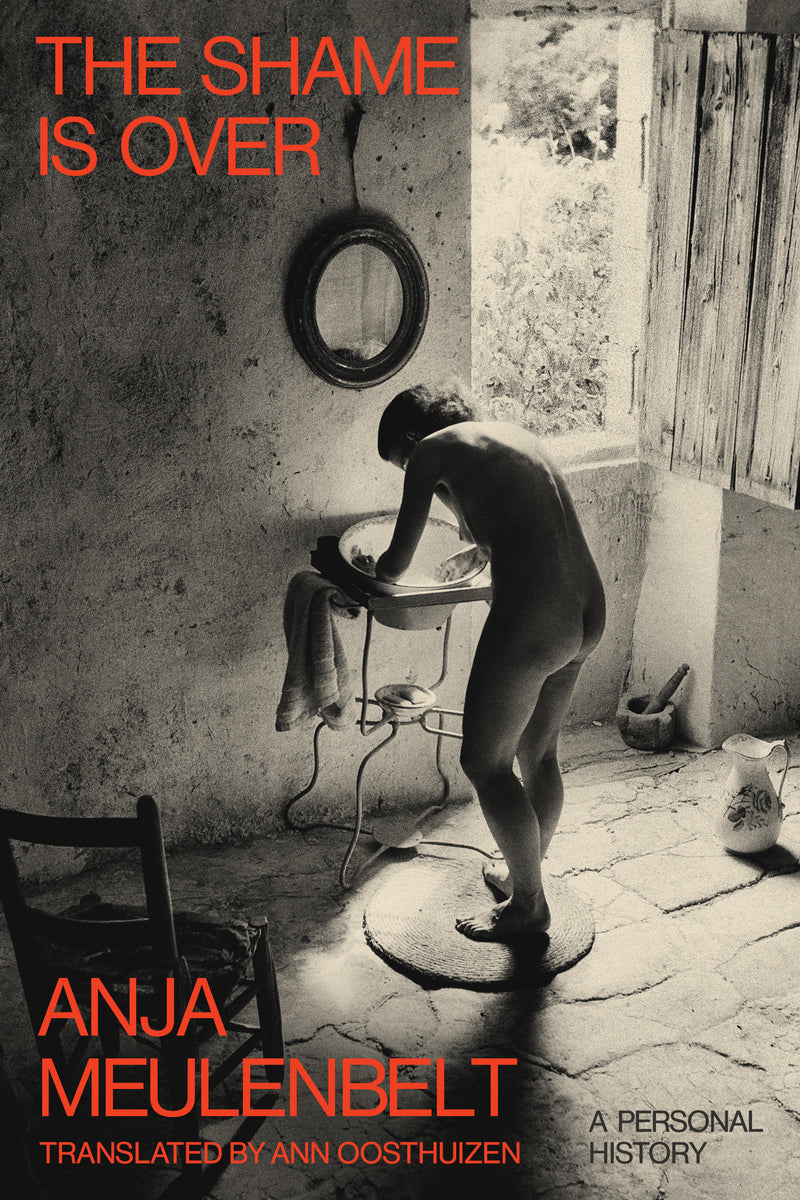The Shame Is Over: A Personal History