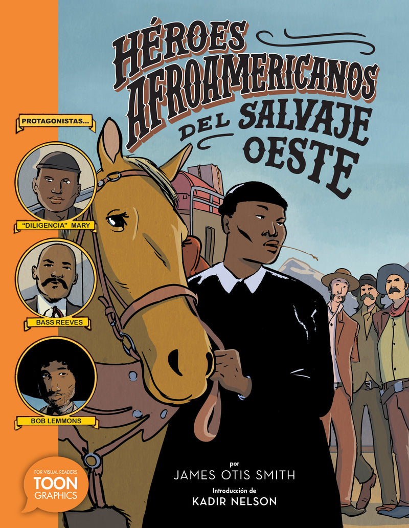 Héroes afroamericanos del salvaje Oeste (Black Heroes of the Wild West)