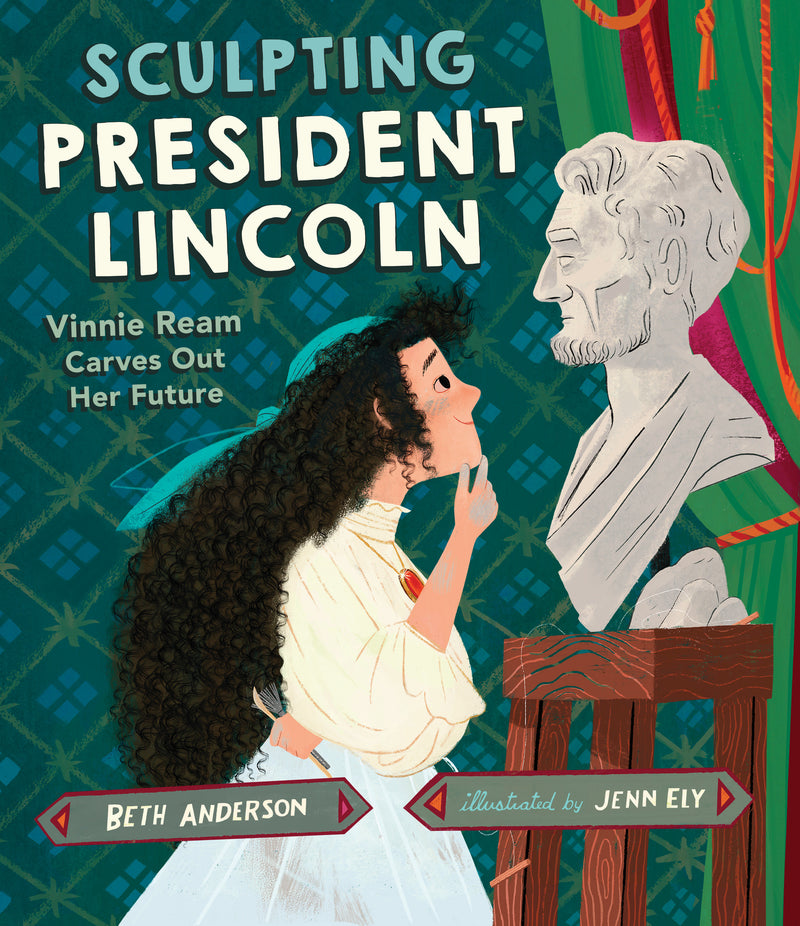 Sculpting President Lincoln: Vinnie Ream Carves Out Her Future