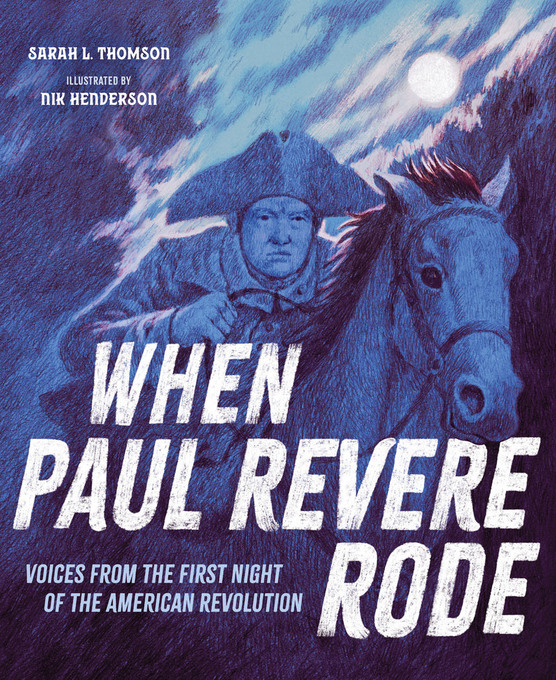When Paul Revere Rode