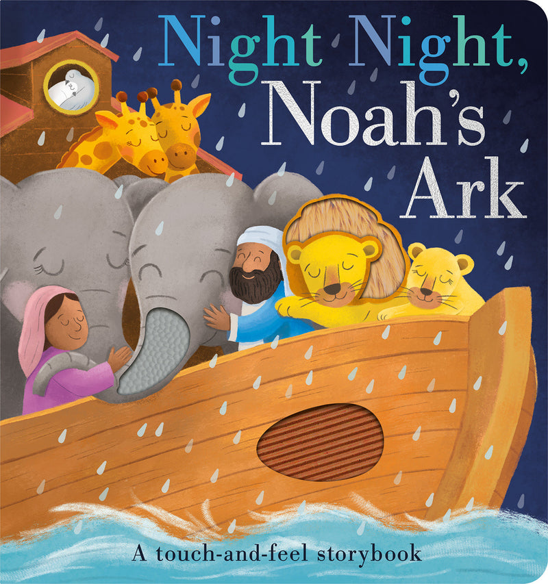 Night Night, Noah's Ark:A touch-and-feel storybook