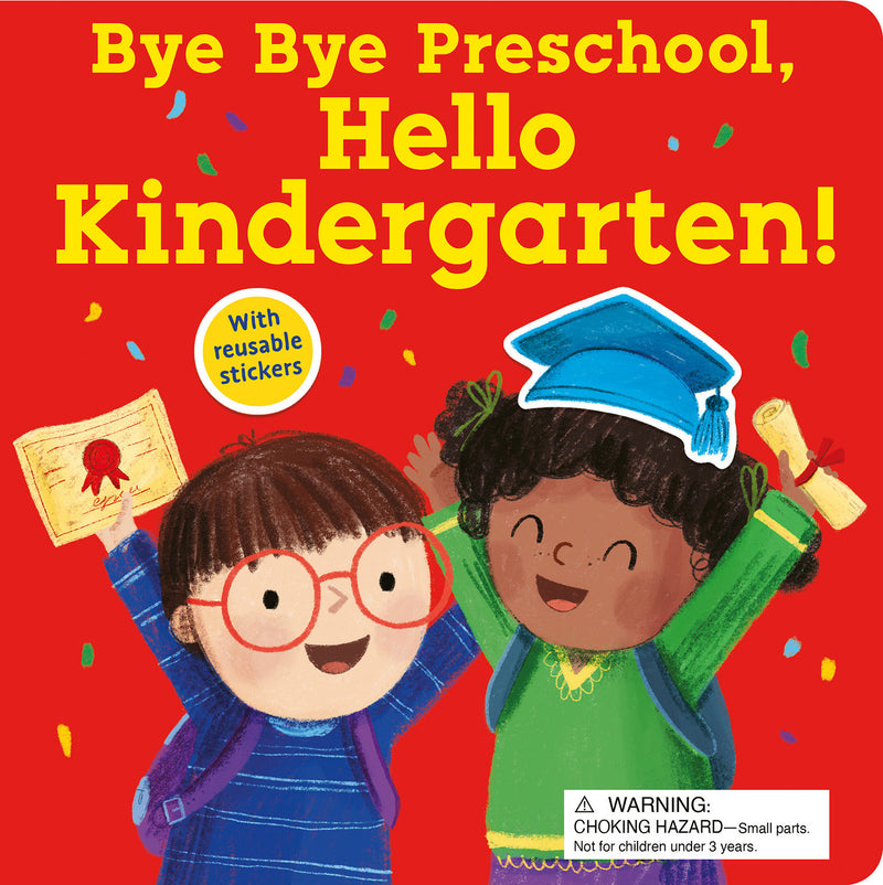 Bye Bye Preschool, Hello Kindergarten!