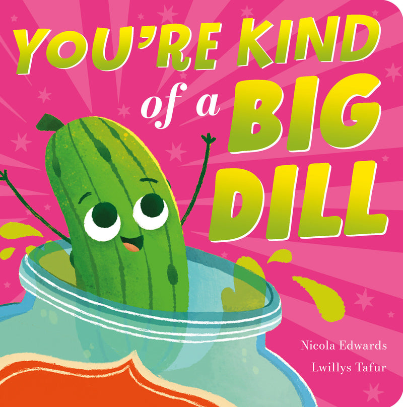 You're Kind of a Big Dill