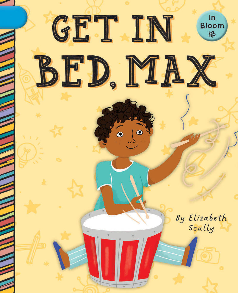 Get in Bed, Max