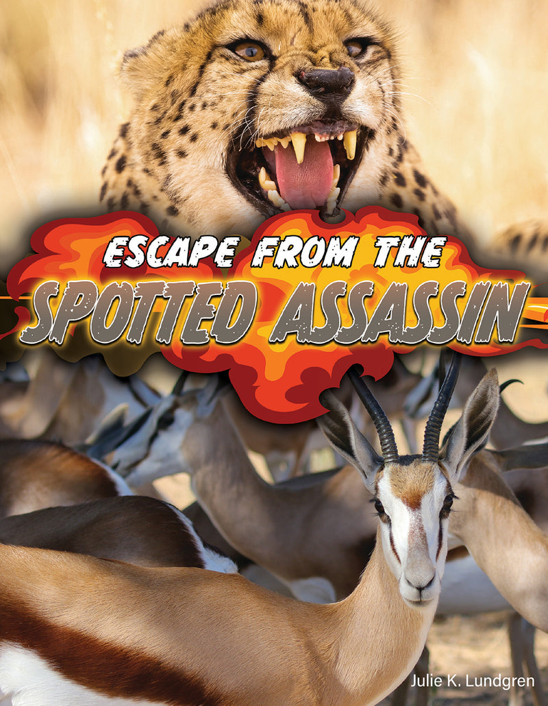 Escape From the Spotted Assassin