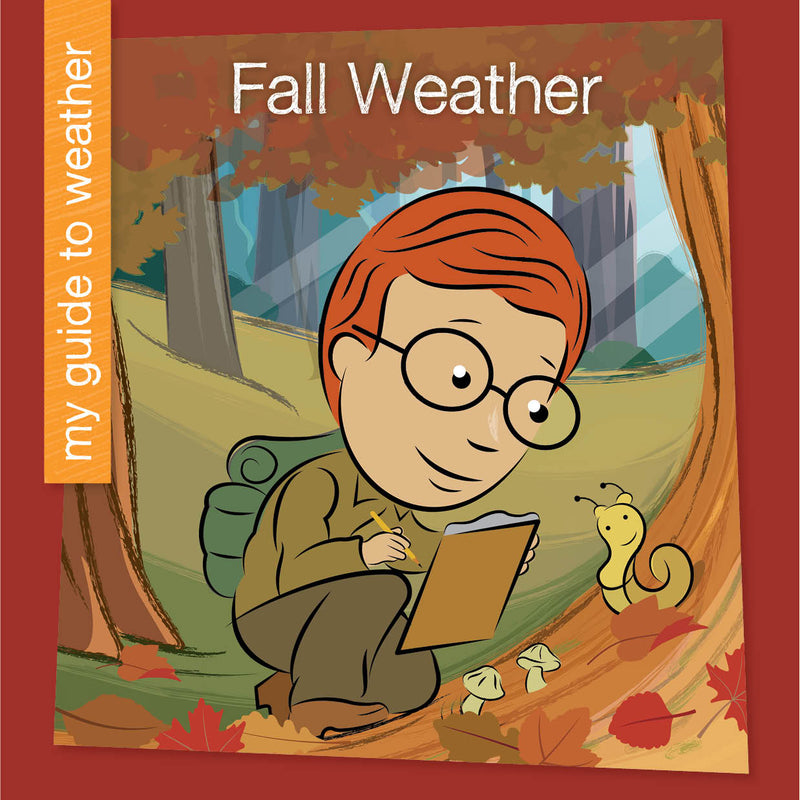 Fall Weather (My Early Library: My Guide to Weather)