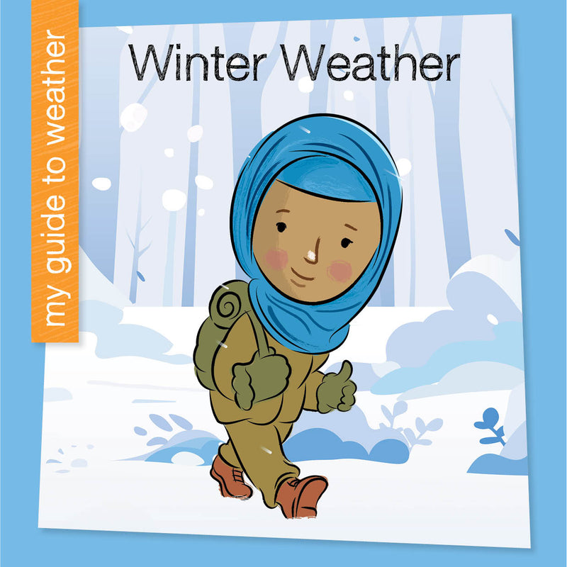 Winter Weather (My Early Library: My Guide to Weather)