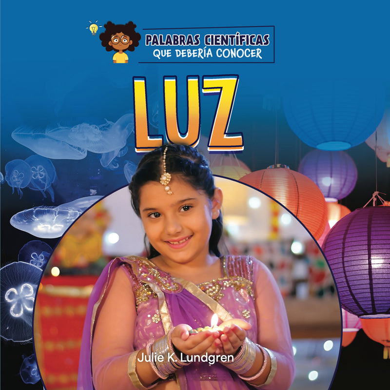 Luz | Light (Palabras científicas que debería conocer (Science Words I Should Know))