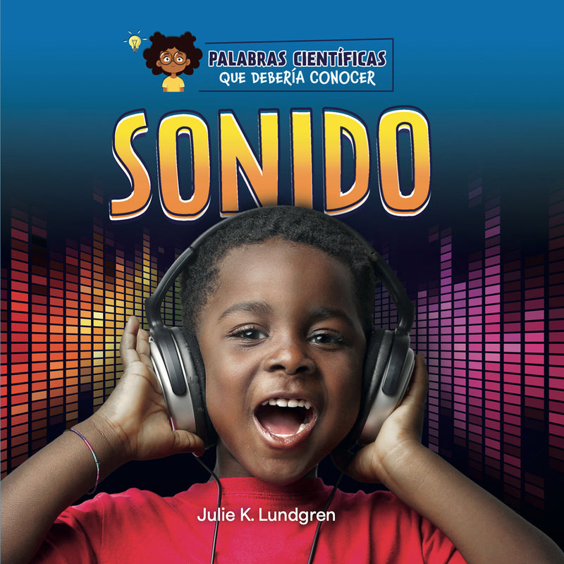 Sonido | Sound (Palabras científicas que debería conocer (Science Words I Should Know))
