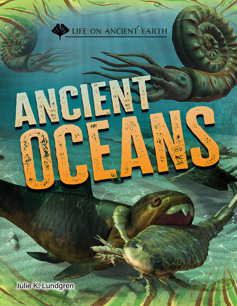 Ancient Oceans (Life on Ancient Earth)