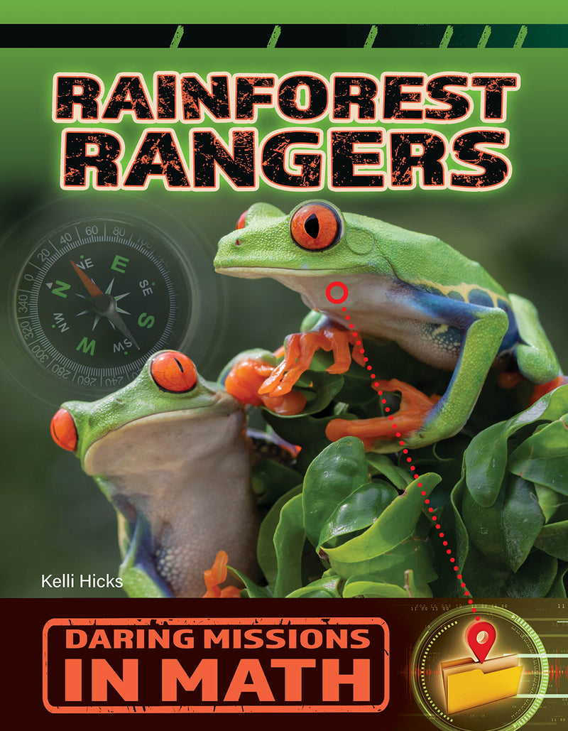 Rainforest Rangers (21st Century Skills Library: Daring Missions in Math)