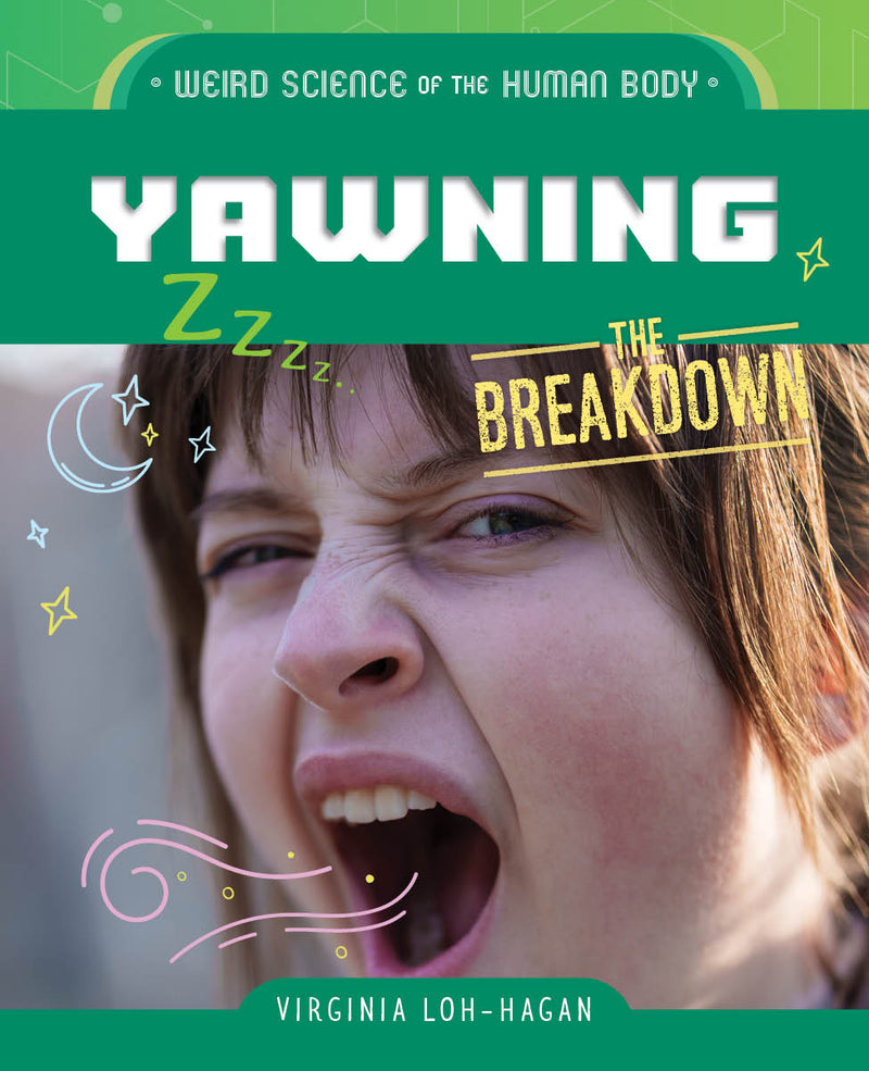 Yawning (Weird Science of the Human Body: The Breakdown)