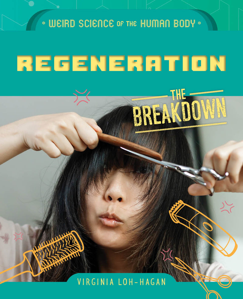 Regeneration (Weird Science of the Human Body: The Breakdown)
