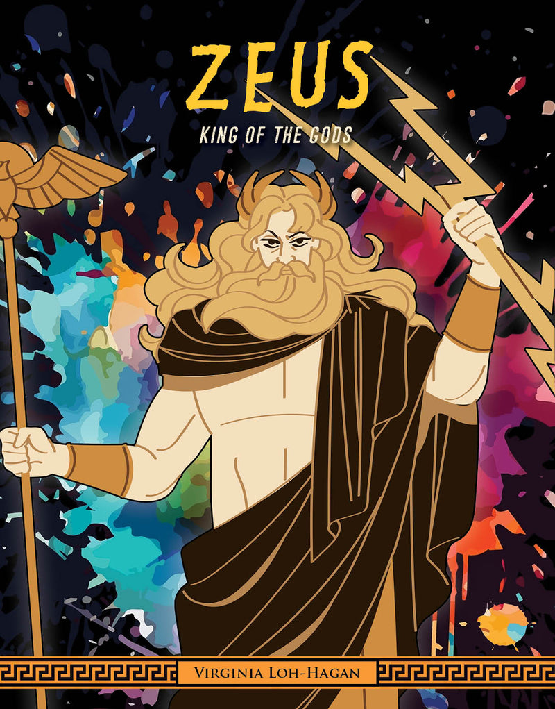 Zeus (Of Myth and Legend: Gods and Goddesses of Ancient Greece)