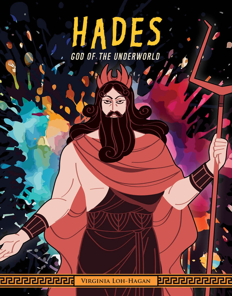 Hades (Of Myth and Legend: Gods and Goddesses of Ancient Greece)