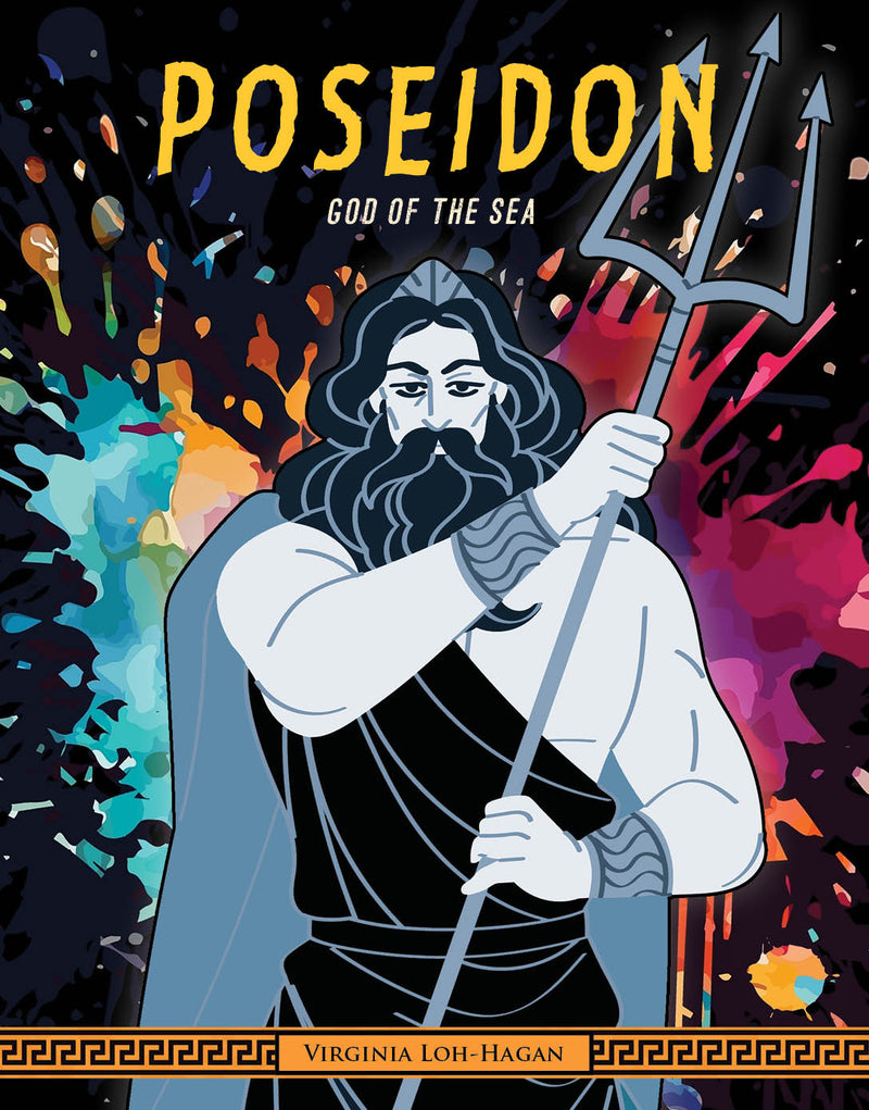 Poseidon (Of Myth and Legend: Gods and Goddesses of Ancient Greece)