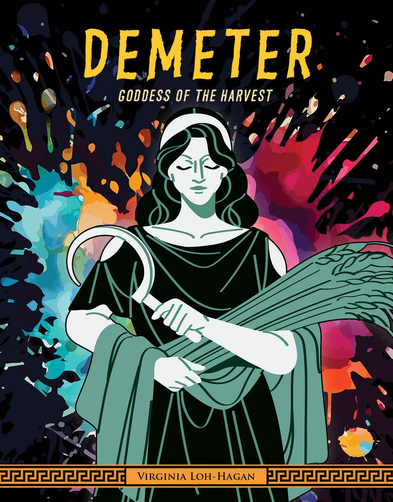 Demeter (Of Myth and Legend: Gods and Goddesses of Ancient Greece)