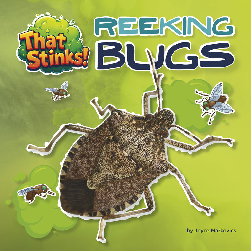 Reeking Bugs (That Stinks!)