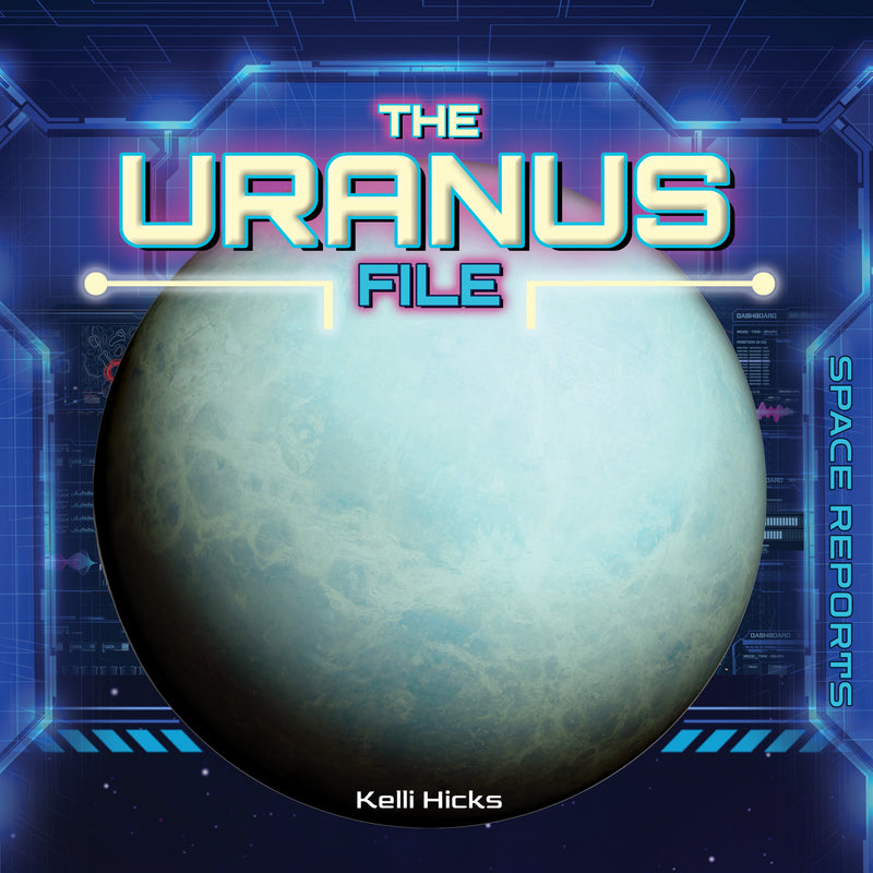 The Uranus File (Space Reports)