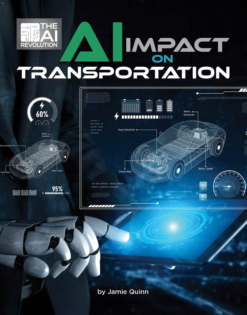AI Impact on Transportation (21st Century Skills Innovation Library: The AI Revolution)