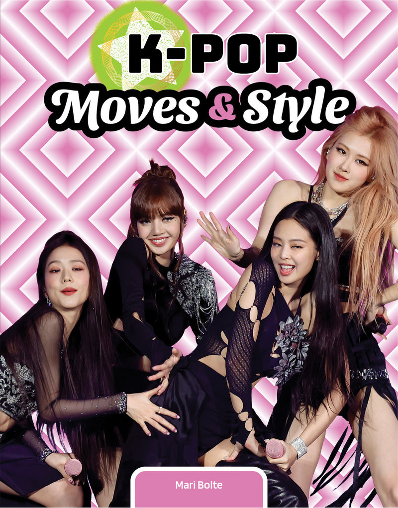 K-Pop Moves & Style (K-Pop Sensation)