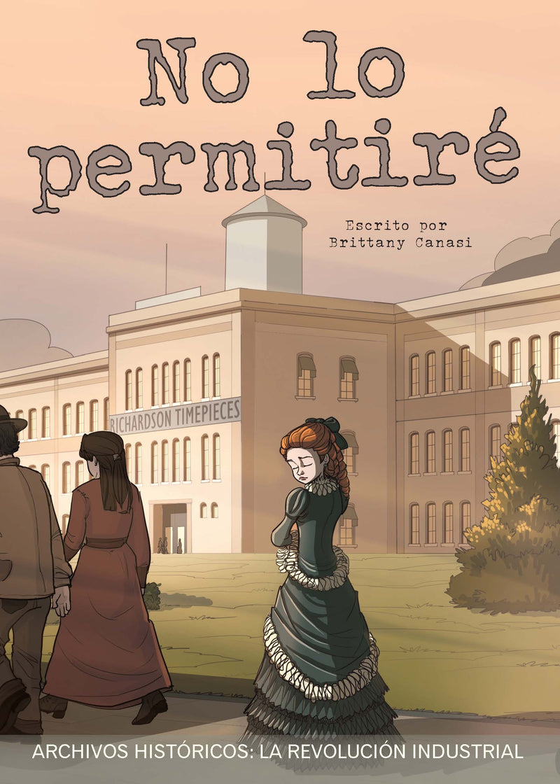 No lo permitiré: la revolución industrial