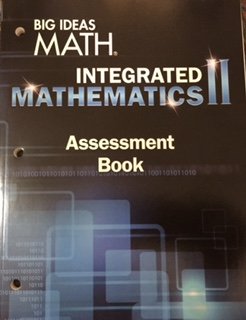 Big Ideas Math Integrated Mathematics II, Assessment Book