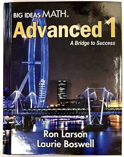 Big Ideas Math MS Advanced 1: A Bridge to Success, Student Edition