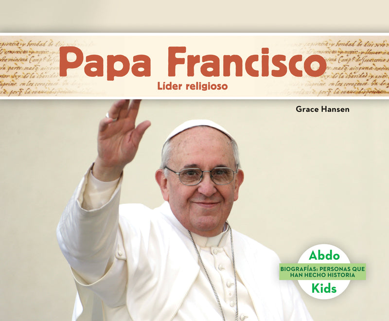 Papa Francisco: Lider religioso (Pope Francis: Religious Leader)