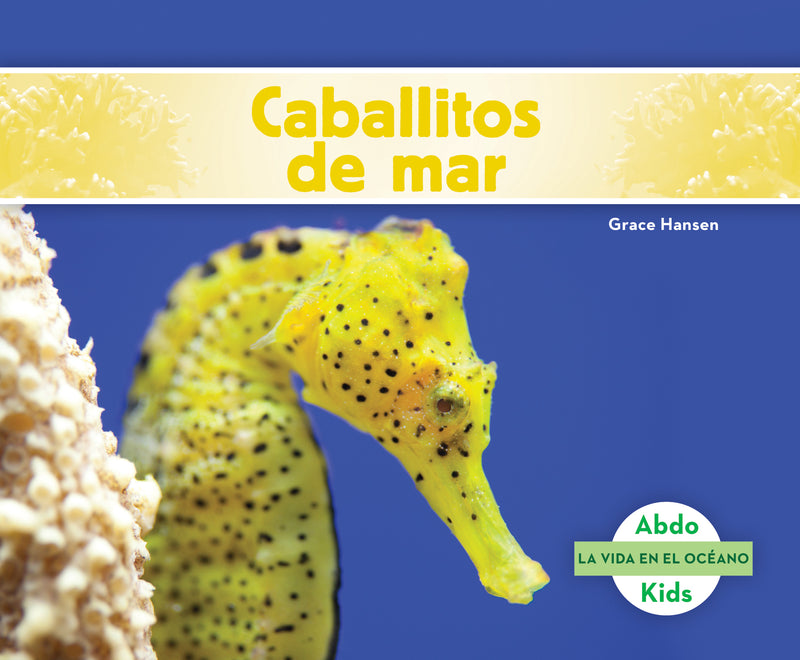 Caballitos de mar (Seahorses)
