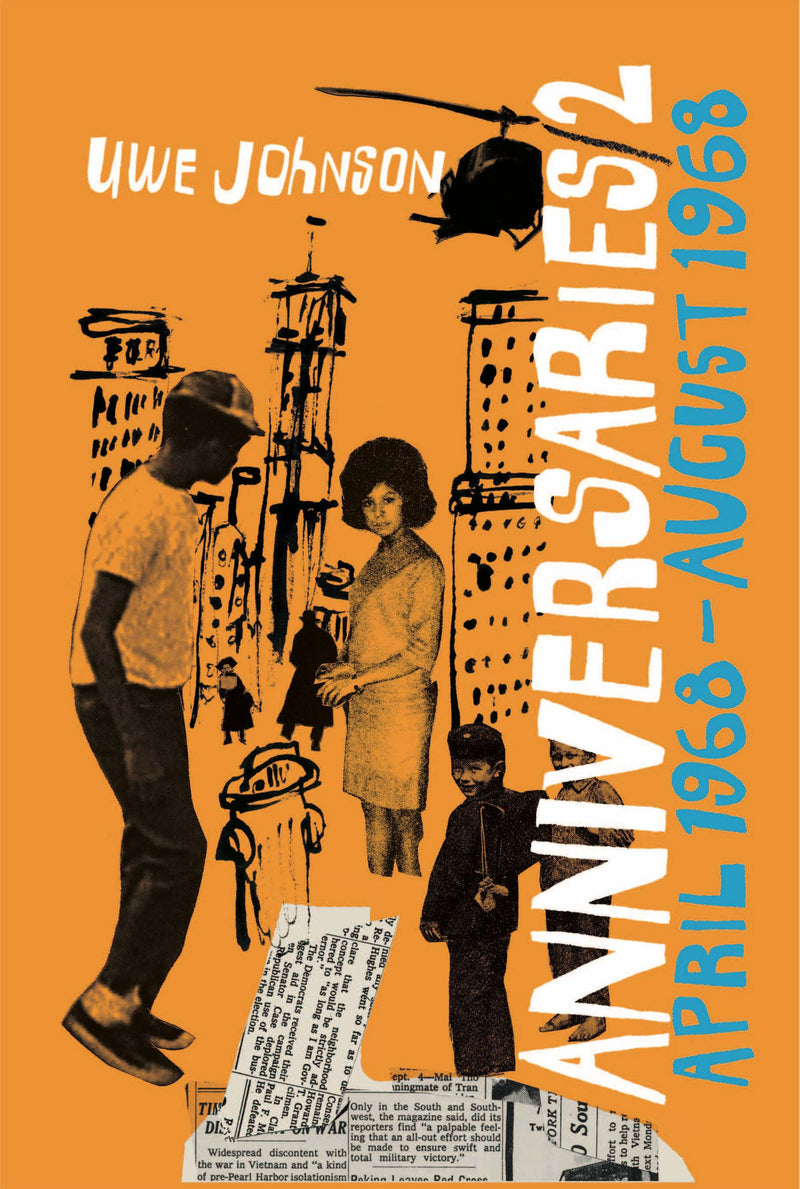 Anniversaries, Volume 2: From a Year in the Life of Gesine Cresspahl, April 1968–August 1968