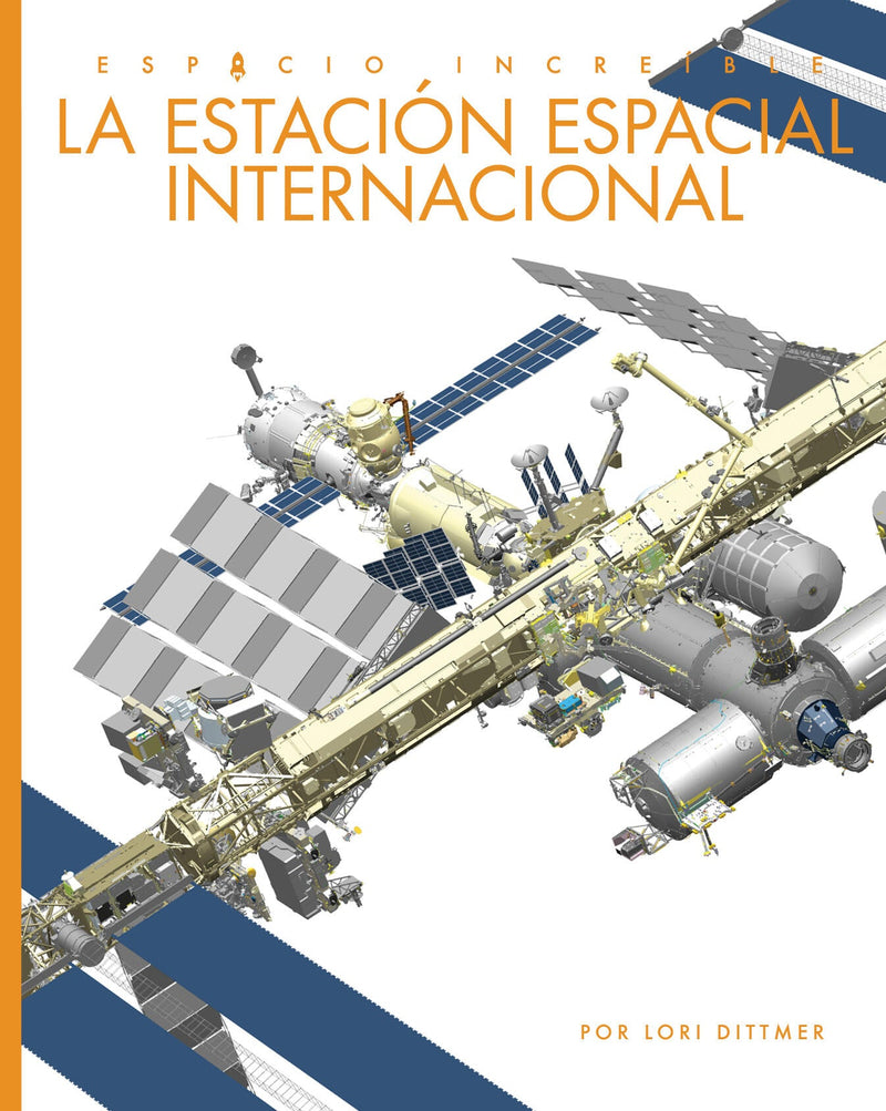 La Estacion Espacial Internacional