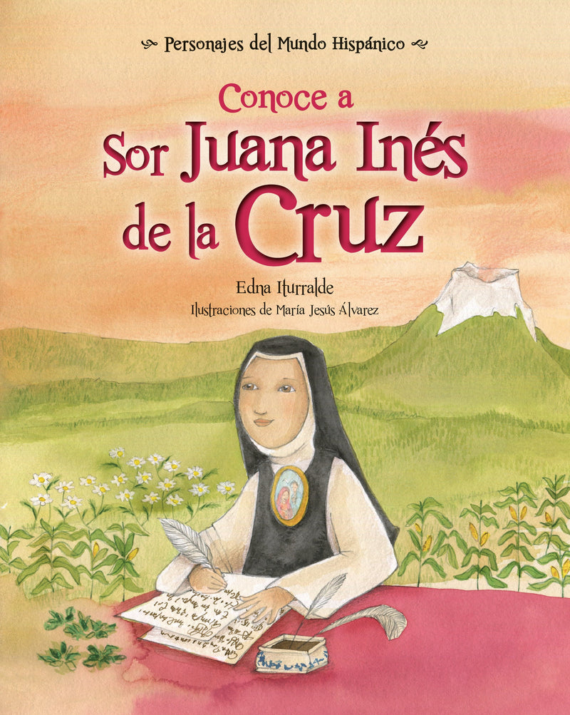 Conoce a Sor Juana Inés de la Cruz