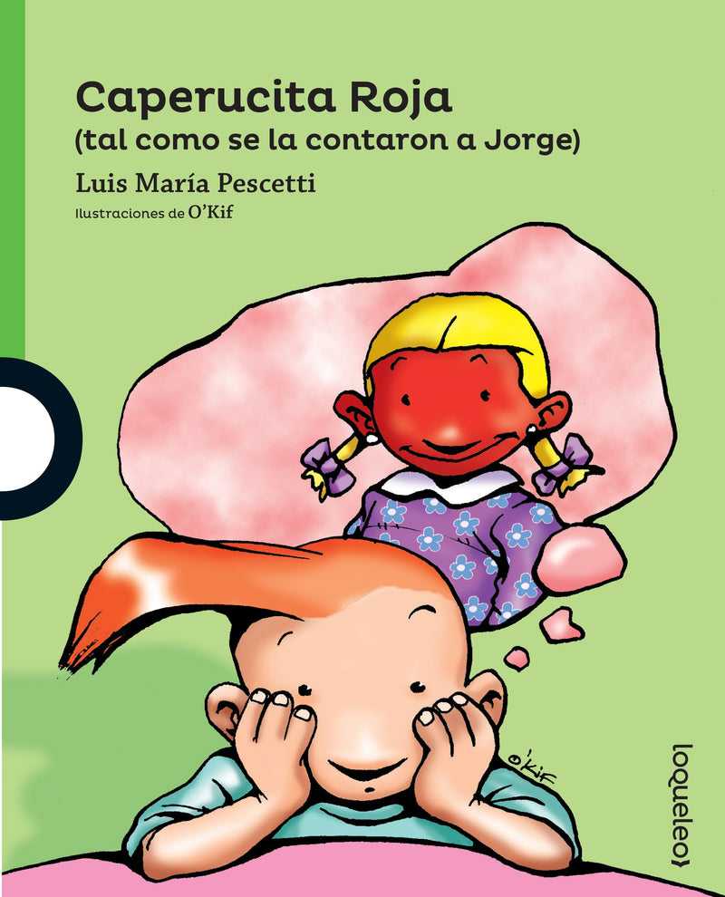 Caperucita Roja (tal como se la contaron a Jorge)