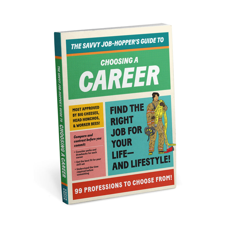 Savvy Job-Hopper's Guide to Choosing a Career