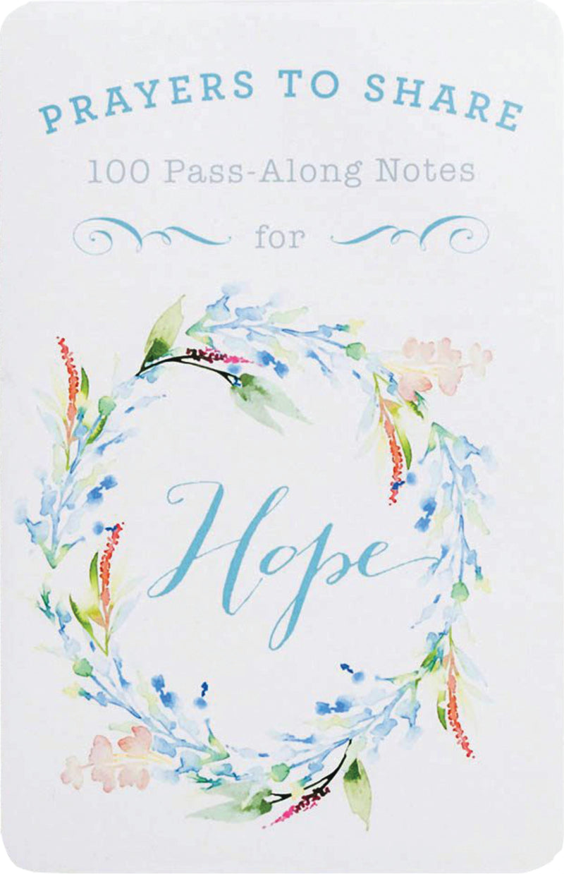 Prayers to Share: 100 Pass-Along Notes for Hope