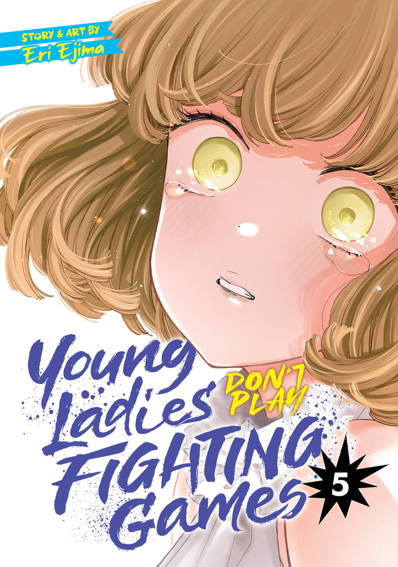 Young Ladies Don't Play Fighting Games