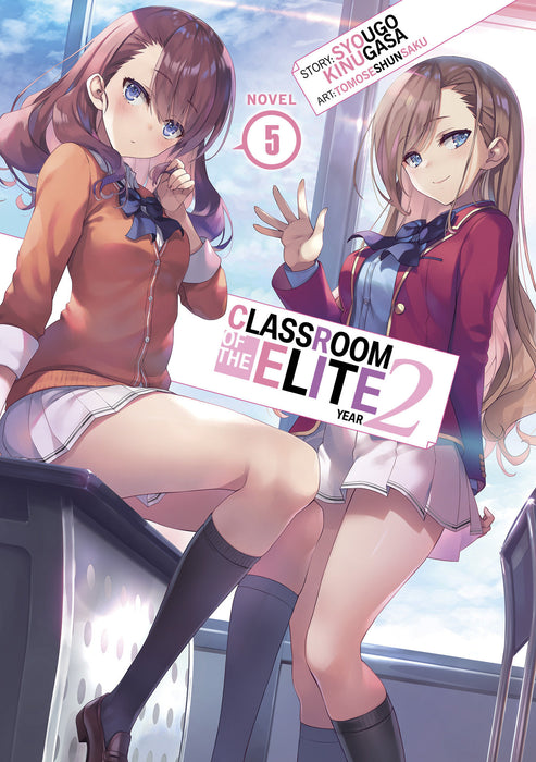 Classroom of the Elite: Year 2 (Light Novel)