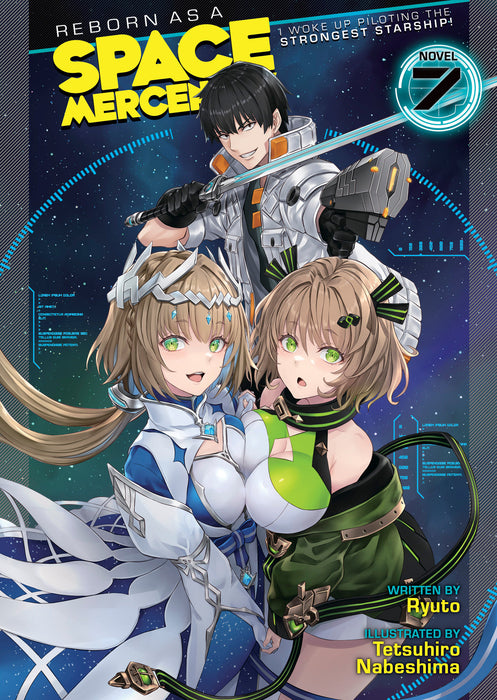 Reborn as a Space Mercenary: I Woke Up Piloting the Strongest Starship! (Light Novel)