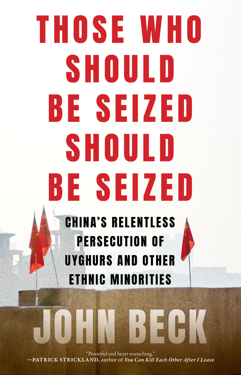 Those Who Should Be Seized Should Be Seized