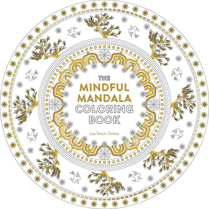 The Mindful Mandala Coloring Book