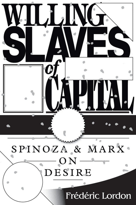 Willing Slaves Of Capital