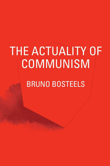 The Actuality of Communism