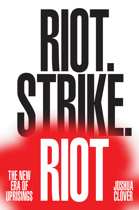 Riot. Strike. Riot