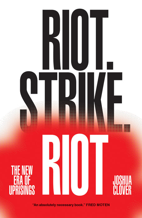 Riot. Strike. Riot