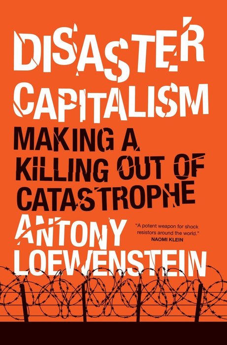 Disaster Capitalism