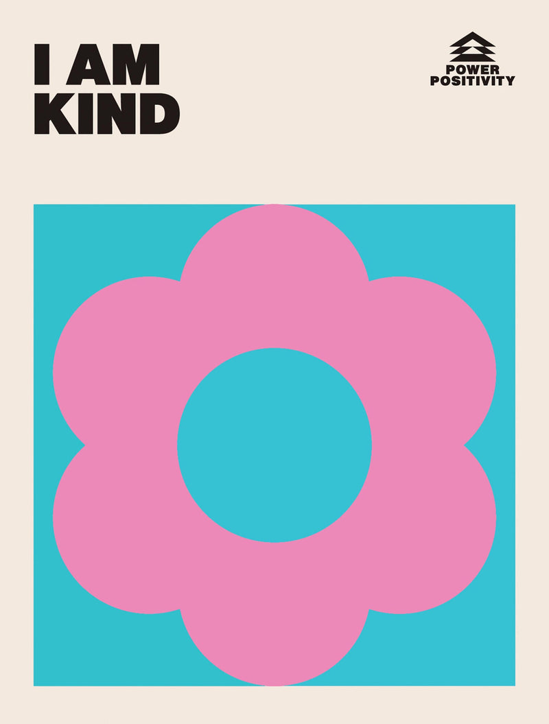 I AM KIND