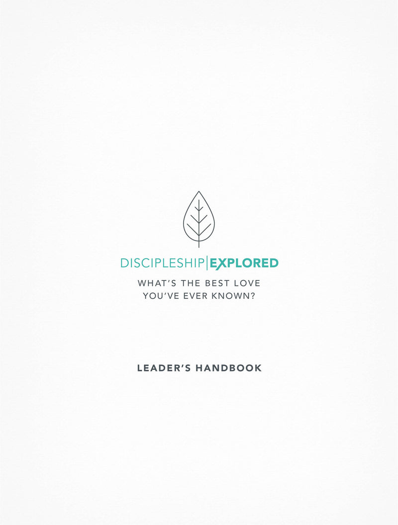 Discipleship Explored Leader's Handbook